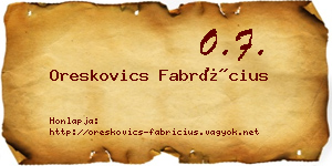Oreskovics Fabrícius névjegykártya